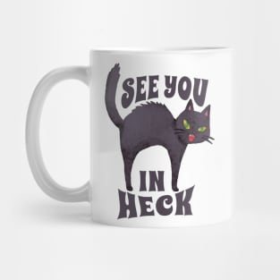 See You In Heck - Retro Mug